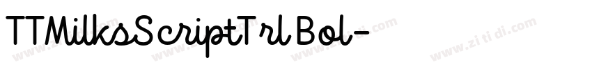 TTMilksScriptTrl Bol字体转换 TTMilksScriptTrl Bol字体转换